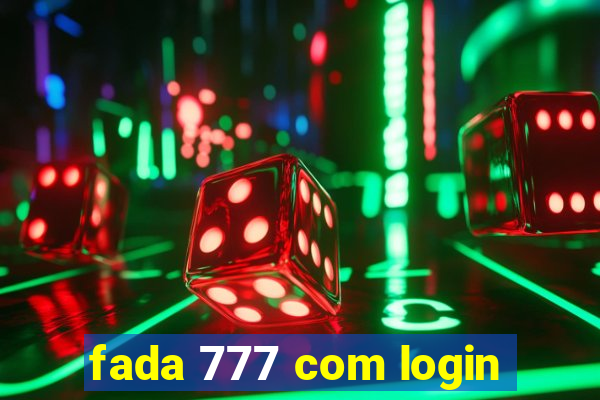 fada 777 com login